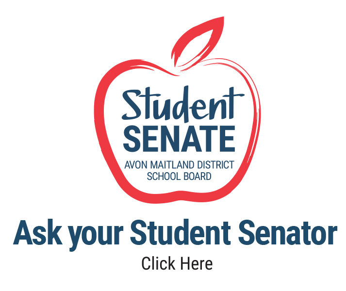 Ask your Student Senator. Red apple with words inside: Student Senate. Avon Maitland District School Board. Click here.